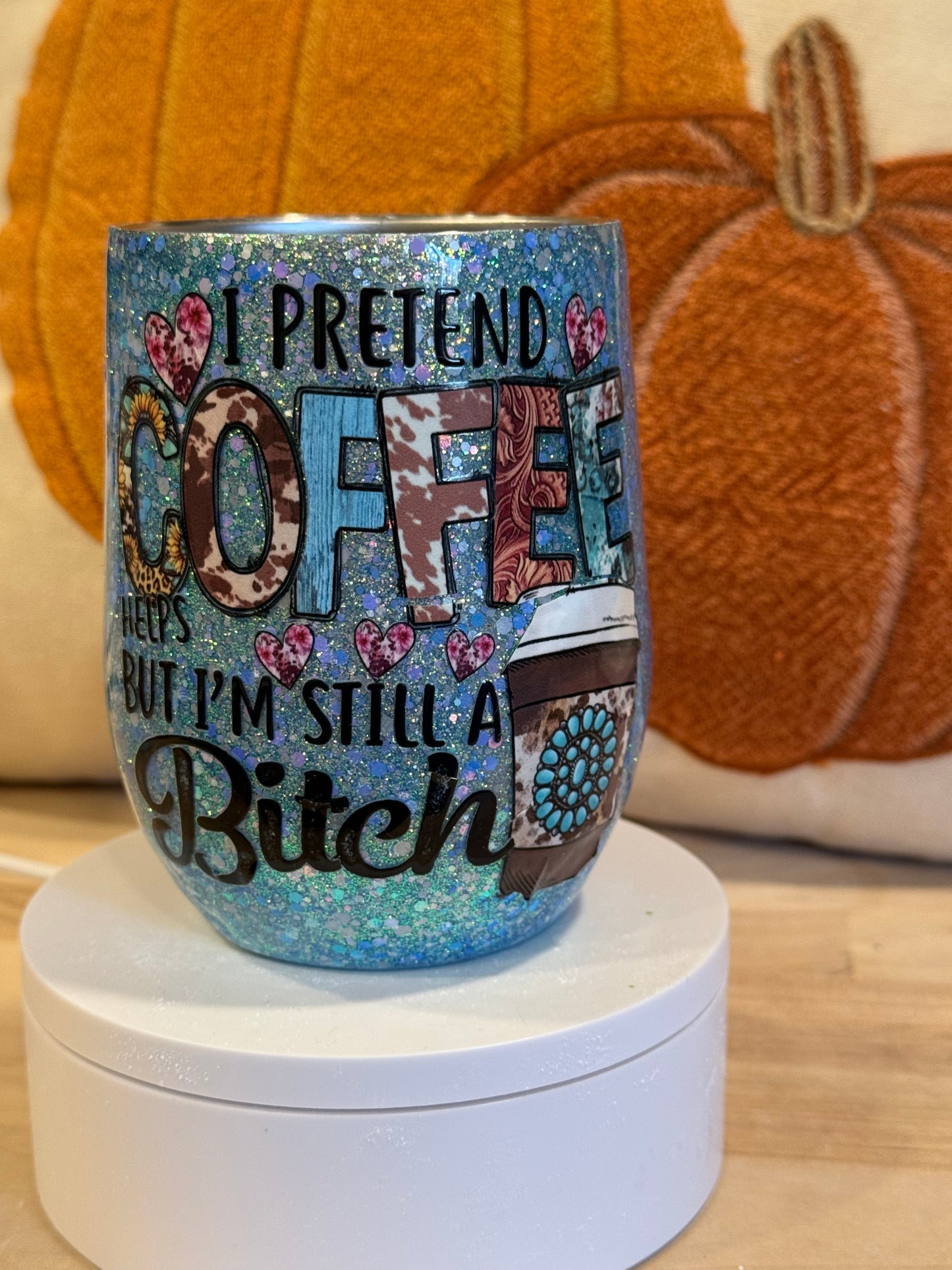 12 oz Coffee Bitch